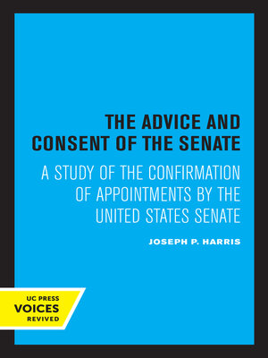 cover image of The Advice and Consent of the Senate